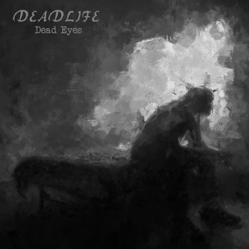 Deadlife (SWE) : Dead Eyes